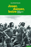 Jouer, danser, boire